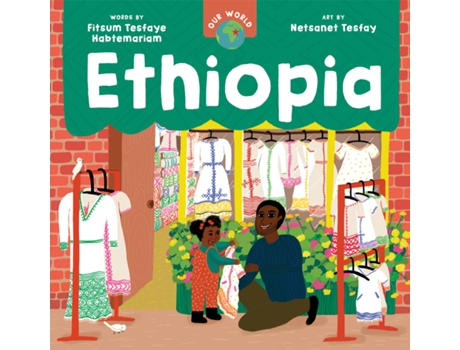Livro Our World Ethiopia de Fitsum Tesfaye Habtemariam (Inglês - Capa Dura)