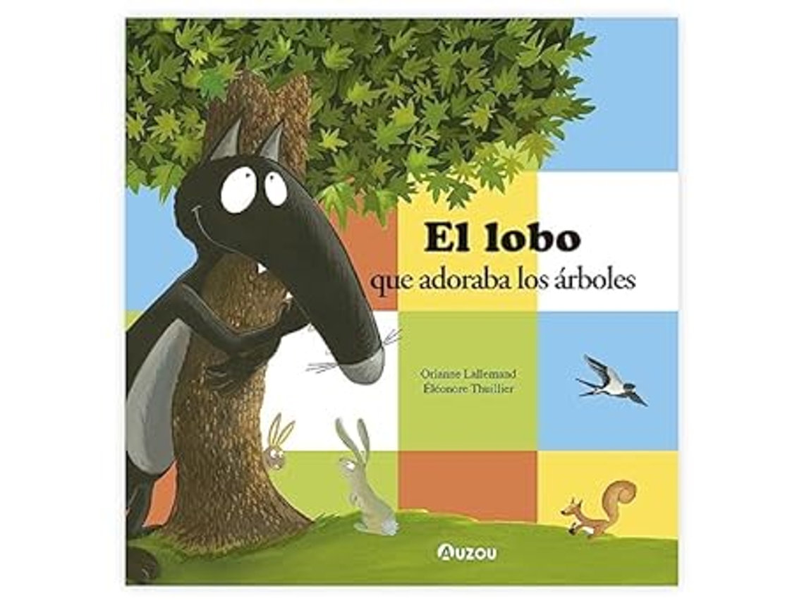 Livro El Lobo Que Adoraba Los Arboles de Orianne Lallemand (Espanhol - Capa Dura)