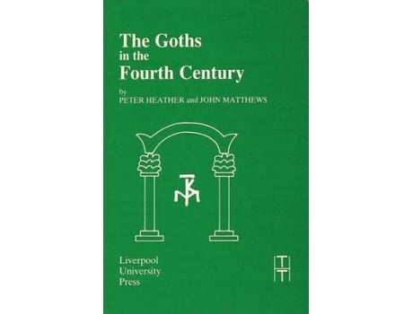 Livro the goths in the fourth century de translated with commentary by peter heather , translated with commentary by john matthews (inglês)
