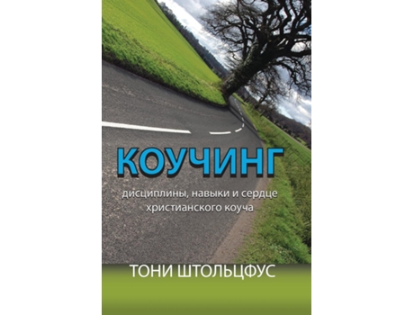 Livro Leadership Coaching de Tony Stoltzfus (Inglês)