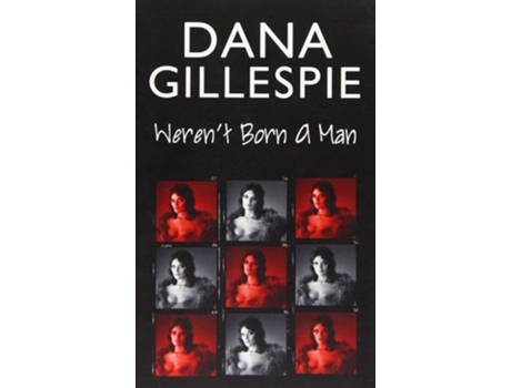 Livro Dana Gillespie Werent Born A Man de Dana Gillespie e David Shasha (Inglês)