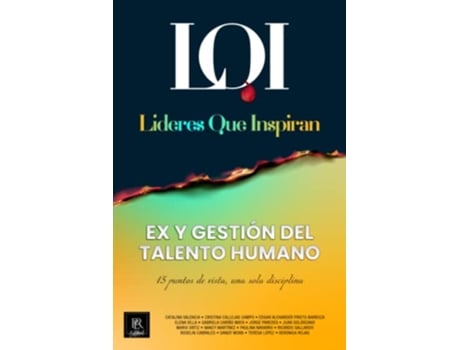 Livro EX y Gestión del Talento Humano Líderes que Inspiran Spanish Edition de Líderes Que Inspiran (Espanhol)