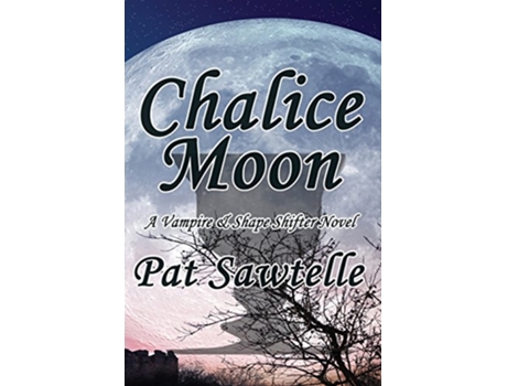 Livro Chalice Moon de Pat Sawtelle (Inglês)