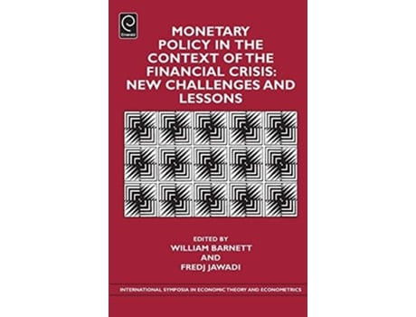 Livro Monetary Policy In The Context Of Financial Crisis De Fredj Jawadi (inglês - Capa Dura)