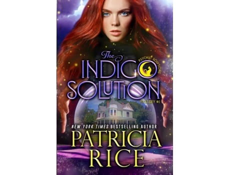 Livro The Indigo Solution Psychic Solutions Mystery 1 De Patricia Rice (inglês)