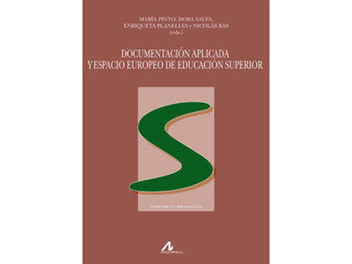 Livro Documentacion Aplicada Y Espacio Europeo De Educac de Maria Y Otros Pinto (Espanhol)
