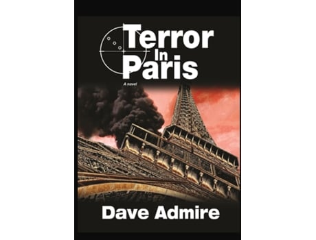 Livro Terror In Paris De Dave Admire (inglês)