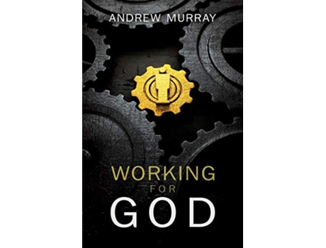 Livro Working for God de Andrew Murray (Inglês)
