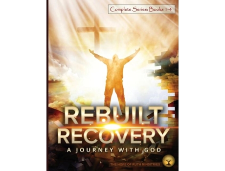 Livro Rebuilt Recovery Complete Series - Books 1-4 A Journey With God De Phipps, Heather Et Al. (inglês)