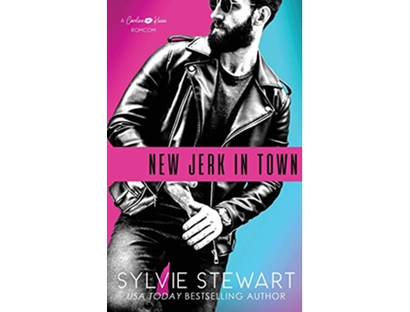 Livro New Jerk in Town An EnemiestoLovers Romantic Comedy Carolina Kisses de Sylvie Stewart (Inglês)