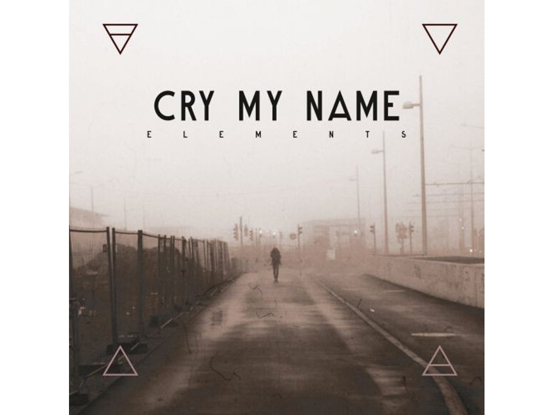 CD Cry My Name - Elements