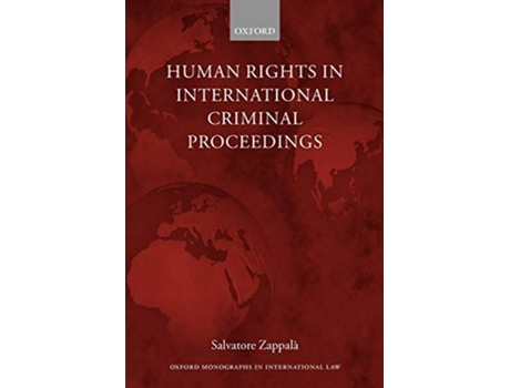 Livro Human Rights in International Criminal Proceedings de Salvatore Zappalà (Inglês)