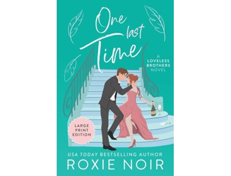 Livro One Last Time A Second Chance Romance De Roxie Noir (inglês)
