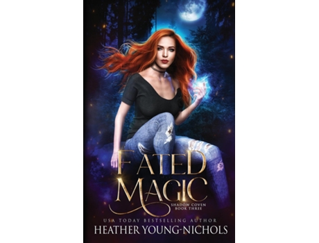 Livro Fated Magic de Heather Young-Nichols (Inglês)