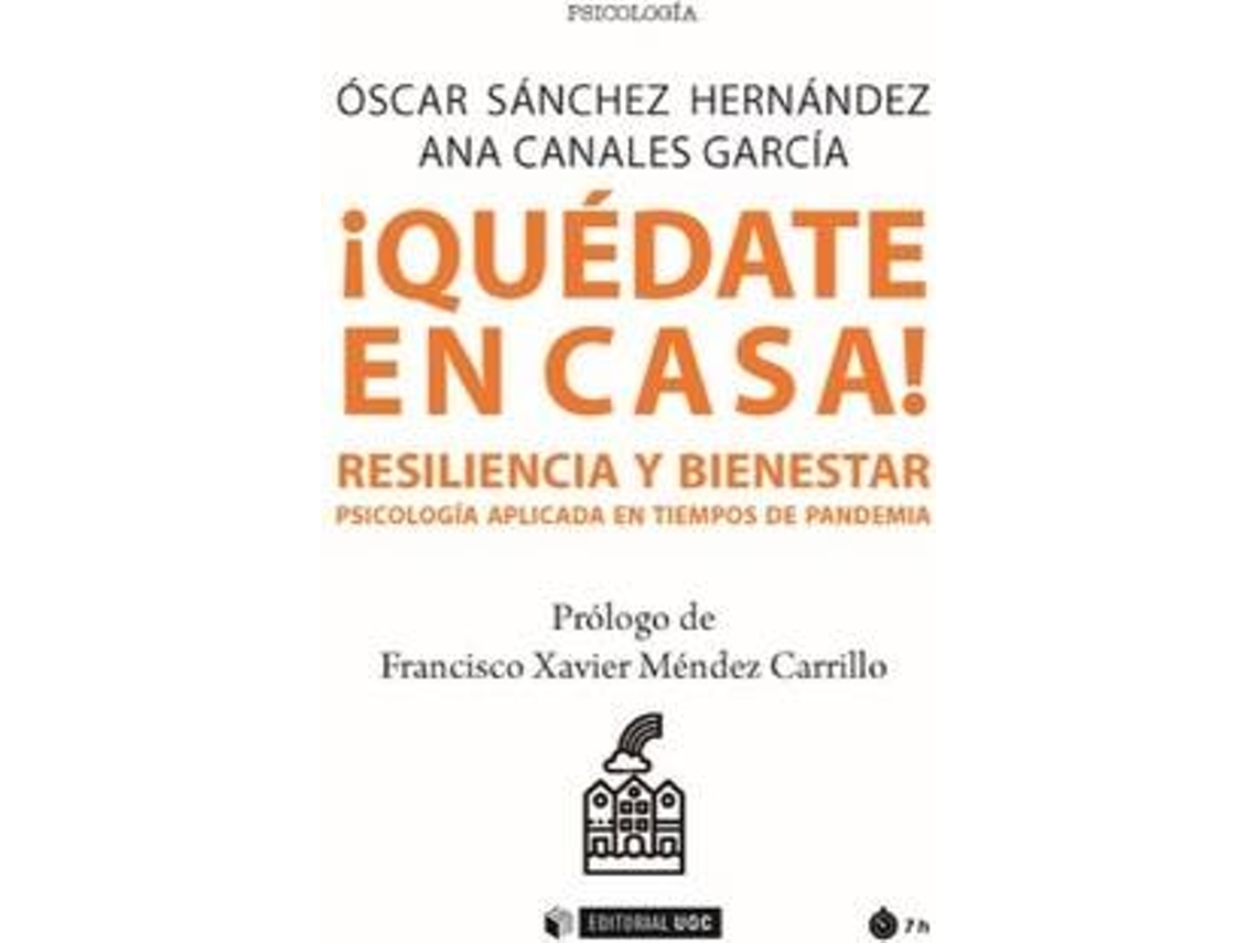 Livro ¡Quédate En Casa! Resiliencia Y Bienestar de Óscar Sánchez Hernández (Espanhol)