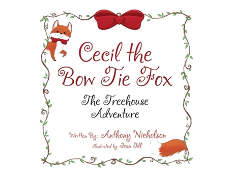 Livro Cecil the Bow Tie Fox The Tree House Adventure de Anthony Nicholson (Inglês)