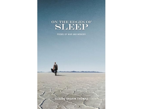 Livro On the Edges of Sleep Poems of War and Memory de Claude AnShin Thomas (Inglês)