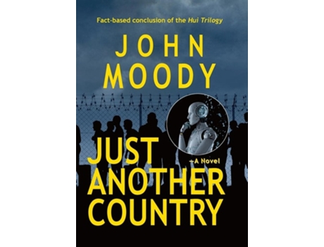 Livro Just Another Country de John Moody (Inglês - Capa Dura)