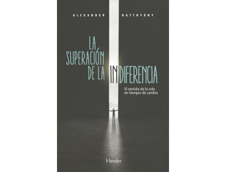 Livro Superación De La Indiferencia, La de Alexnder Batthyány (Espanhol)