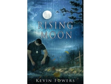 Livro Rising Moon De Kevin Blake Fowers (inglês)
