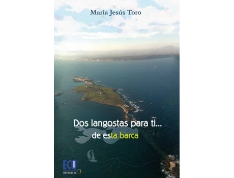 Livro Dos langostas para ti... (de esTA BARCA) de Mª Jesús Toro Jiménez