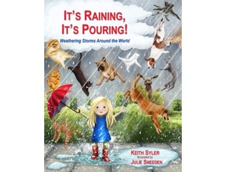Livro Its Raining, Its Pouring! de Keith Syler (Inglês)