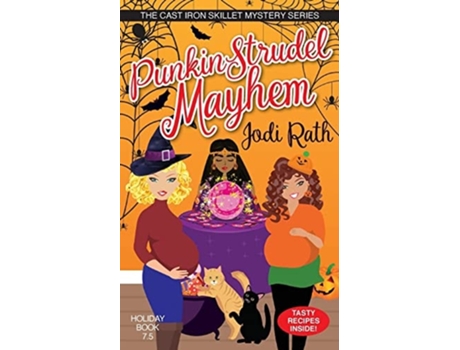 Livro Punkin Strudel Mayhem De Jodi Rath (inglês)
