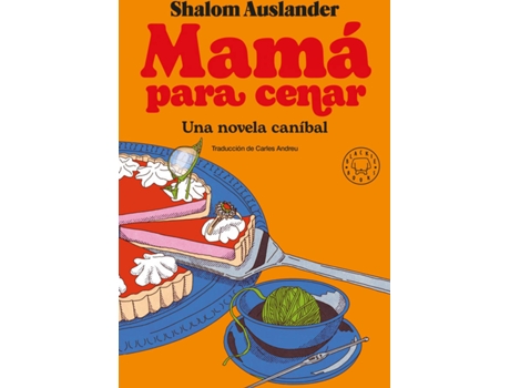 Livro Mamá Para Cenar de Shalom Auslander (Espanhol)