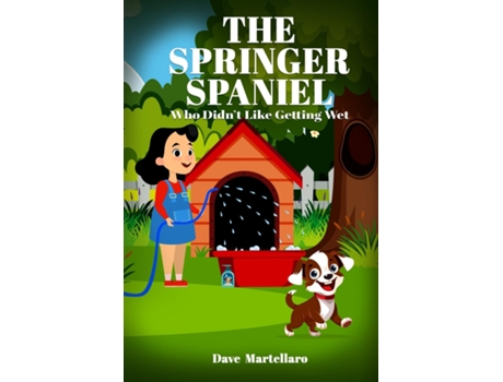 Livro The Springer Spaniel de Dave Martellaro (Inglês)