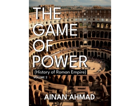 Livro The Game of Power - Volume 2 de Ainan Ahmed (Inglês)