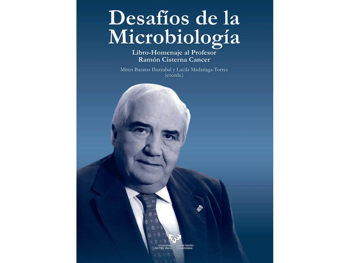 Livro Desaf¡Os De La Microbiolog¡A. Libro Homenaje Al Profesor Ram de Miren Basaras Ibarzabal (Espanhol)