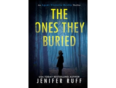 Livro The Ones They Buried de Jenifer Ruff (Inglês - Capa Dura)