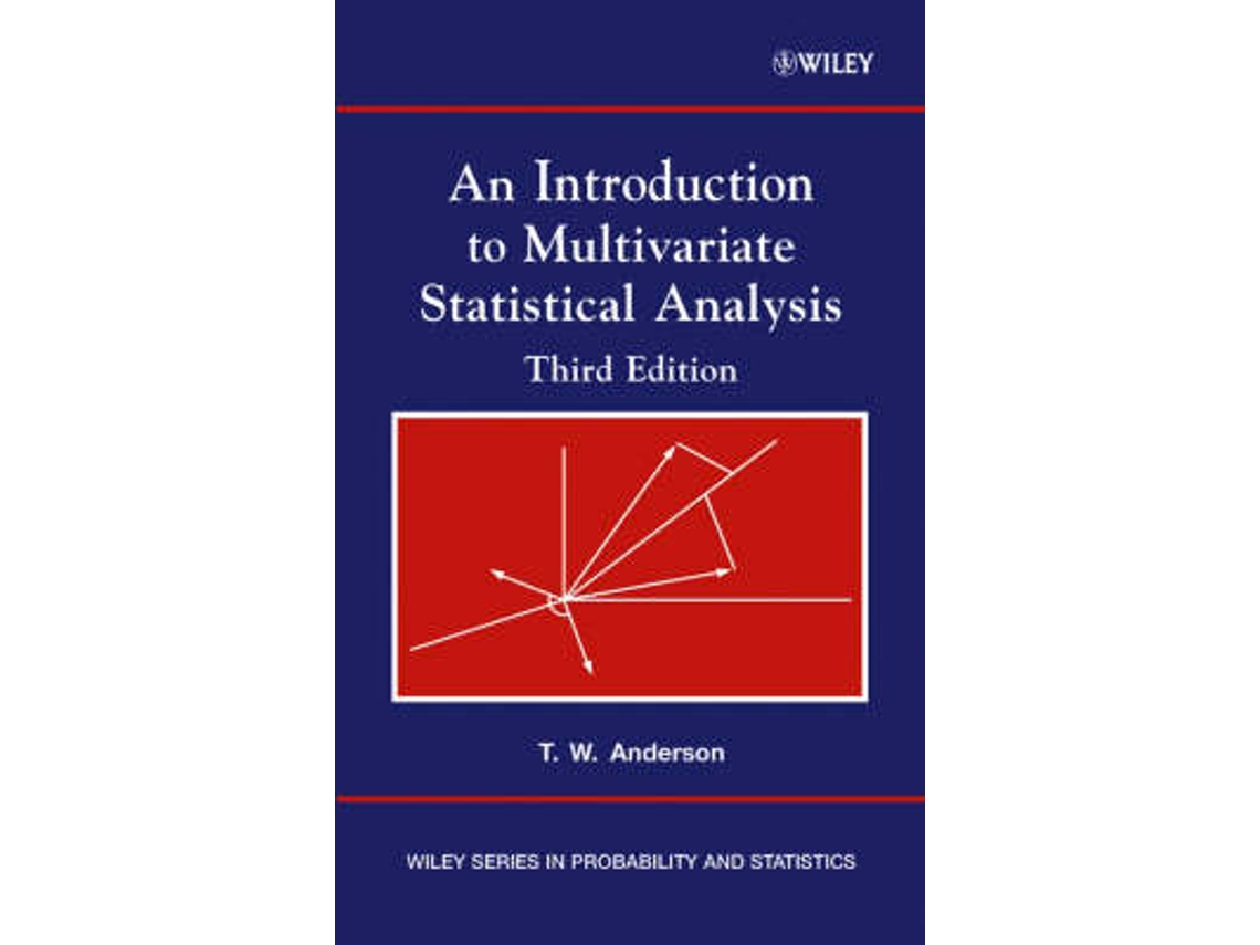 Livro an introduction to multivariate statistical analysis 3e de tw anderson (inglês)