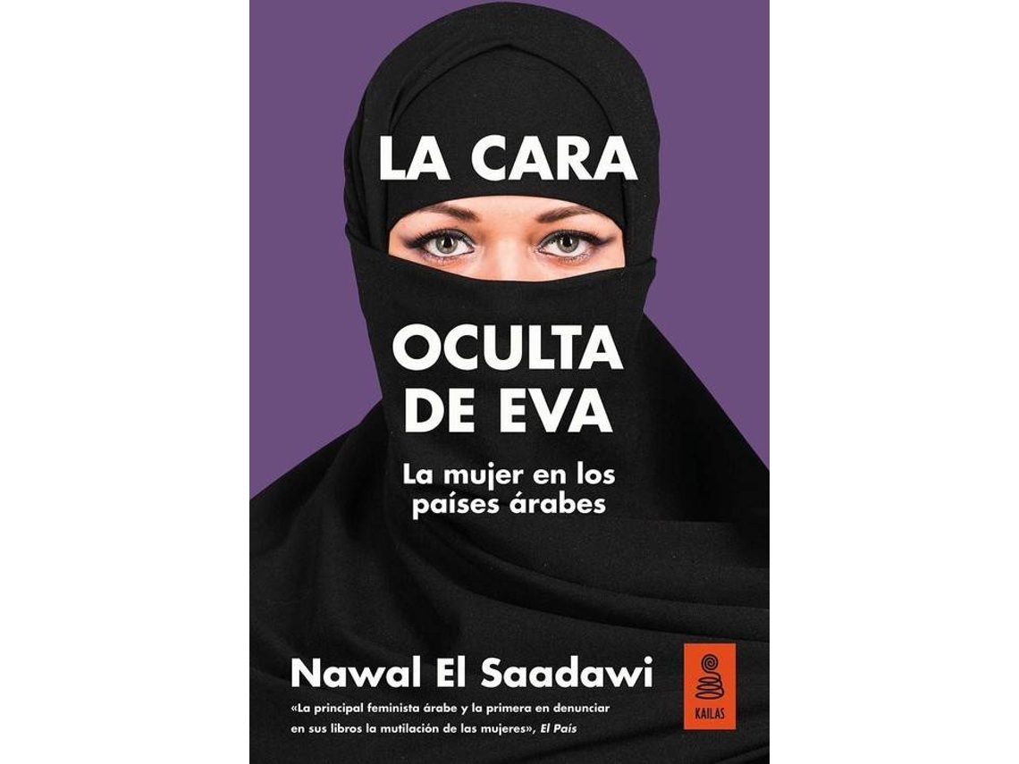 Livro La cara oculta de Eva La mujer en los países árabes de Nawal El Saadawi (Espanhol)