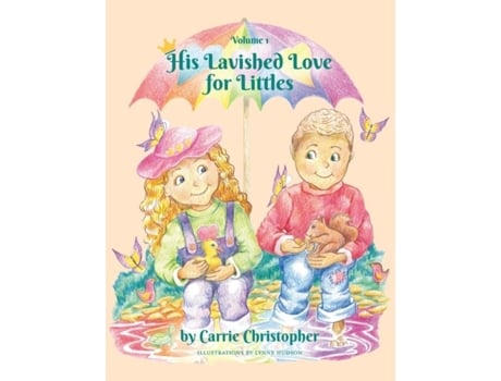 Livro His Lavished Love for Littles Volume 1 de Carrie Christopher (Inglês)