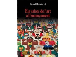 Livro Els valors de lart a lensenyament de Editado Por Ricard Huerta (Espanhol)