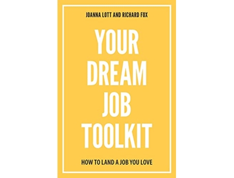 Livro Your Dream Job Toolkit de Joanna Lott Richard Fox (Inglês)