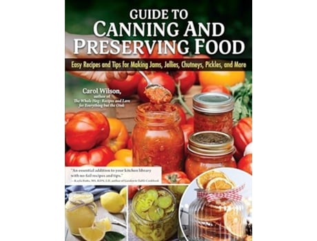 Livro Guide to Canning and Preserving Food de Carol Wilson (Inglês)