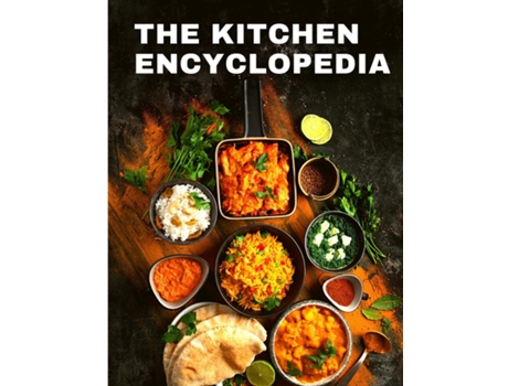 Livro The Kitchen Encyclopedia Recipes Cookbook For Home Cooks De Nellie D Barnes (inglês)