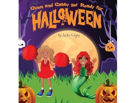 Livro Gwen and Gabby get ready for Halloween de Jackie Galgey (Inglês - Capa Dura)