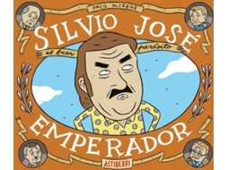 Livro Silvio José Emperador de Paco Alcazar (Espanhol)