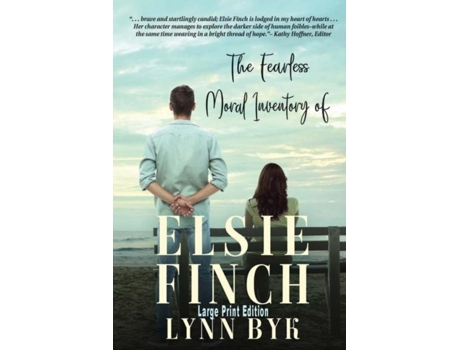 Livro The Fearless Moral Inventory Of Elsie Finch De Lynn Byk (inglês)