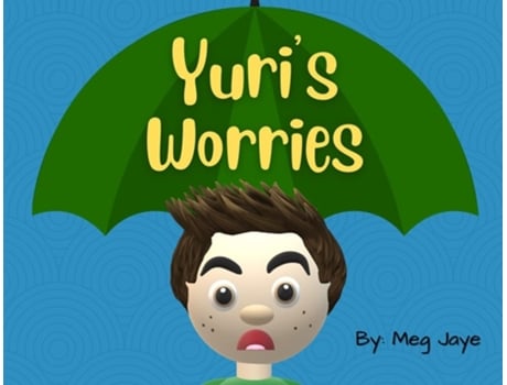 Livro Yuris Worries de Meg Jaye (Inglês)