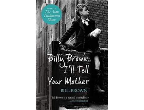 Livro Billy Brown, Ill Tell Your Mother de Billy Brown (Inglês)