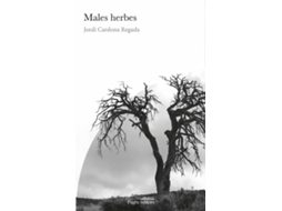 Livro Males Herbes de Jordi Cardona Regada