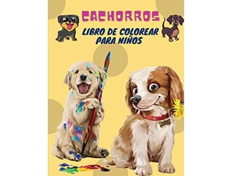 Livro Cachorros Libro de Colorear para Niños Cachorros Libro para colorear para niños de Sebastian Ramirez (Espanhol)