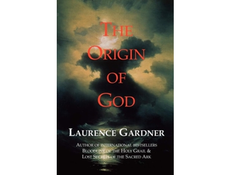Livro The Origin of God de Laurence Gardner (Inglês)