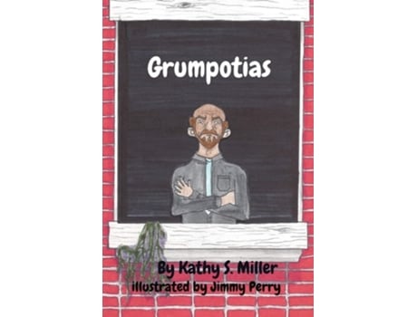 Livro Grumpotias De Kathy S Miller (inglês)