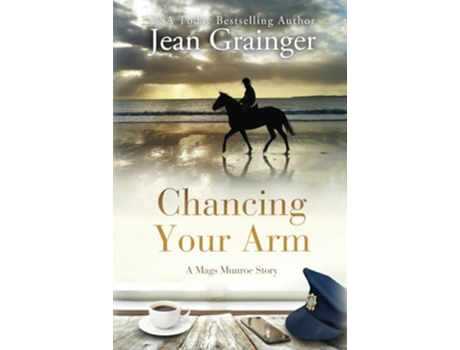 Livro Chancing Your Arm de Jean Grainger (Inglês - Capa Dura)