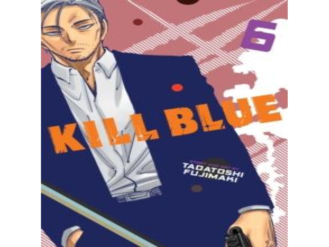 Livro Kill Blue Vol. 6 de Tadatoshi Fujimaki (Inglês)